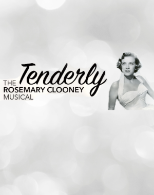 Tenderly_Rosemary_Clooney_Musical_OB