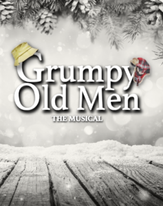 Grumpy Old Men the musical logo, with outdoor hats on the letters on a snowy background, with pine trees