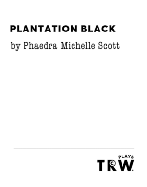 plantation-black-scott-featured-trwplays