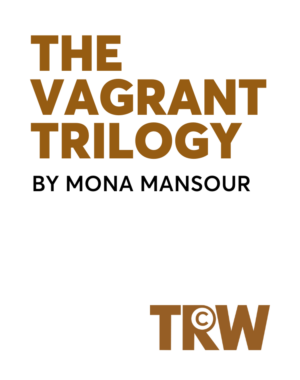 vagrant-trilogy-mona-mansour-trwshows